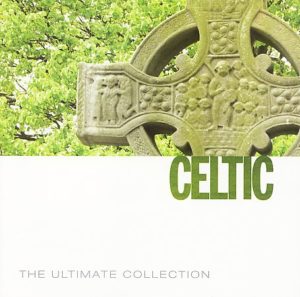 The Ultimate Collection - Celtic (2CD)