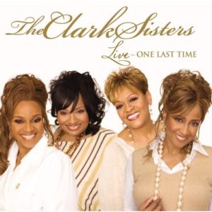 The Clark Sisters - Live - One Last Time (Ltd. Edition CD+DVD)