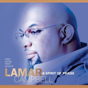 Lamar Campbell - New Song, New Sound