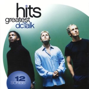 DC Talk - The Greatest Hits