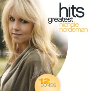 Nichole Nordeman - The Greatest Hits