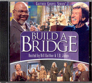Bishop T. D. Jakes - Build A Bridge