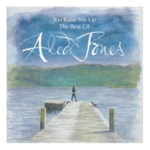 Aled Jones - You Raise Me Up: The Best Of Aled Jones