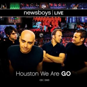 Newsboys - Live: Houston We Are Go