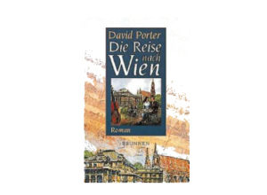 David Porter - Die Reise nach Wien