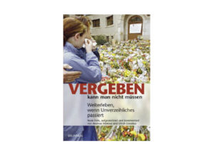 Andreas Malessa, Ulrich Giesekus - Vergeben kann man nicht müsse