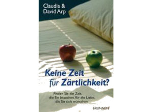 Claudia & David Arp - Keine Zeit für Zärtlichkeit