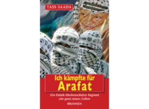 Taysir Abu Saada - Ich kämpfte für Arafat