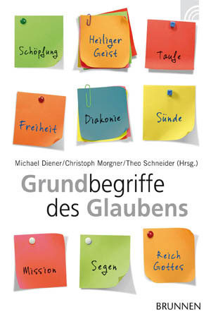 Michael Diener - Grundbegriffe des Glaubens