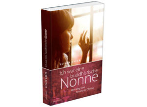 Esther Baker - Ich war eine buddhistische Nonne