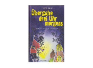 Carlo Meier - Die Kaminski-Kids 1: Übergabe drei Uhr morgens
