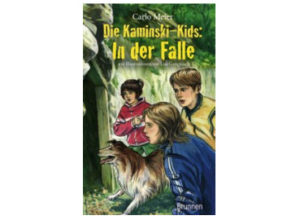Carlo Meier - Die Kaminski-Kids 6: In der Falle