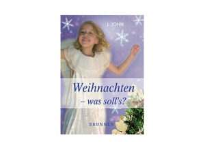 J. John - Weihnachten - was soll's?