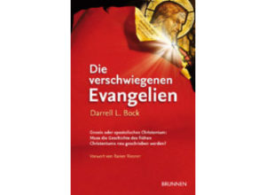 Darrell L. Bock - Die verschwiegenen Evangelien