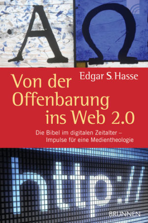 Edgar S. Hasse - Von der Offenbarung ins Web 2.0