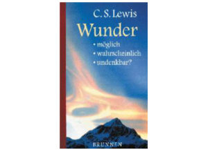 C.S. Lewis - Wunder
