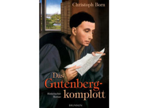 Christoph Born - Das Gutenbergkomplott