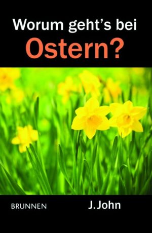 J. John - Worum geht's bei Ostern?