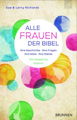 Sue Richards - Alle Frauen der Bibel