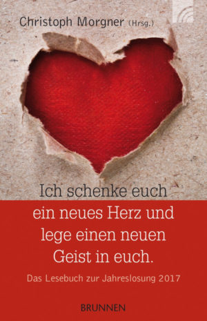 Christoph Morgner - Ich schenke euch ein neues Herz
