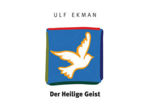 Ulf Ekman - Der Heilige Geist