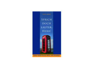 Steve Shultz - Sprich doch lauter Herr!