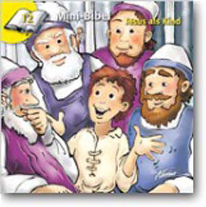 Mini-Bibel 12 - Jesus als Kind
