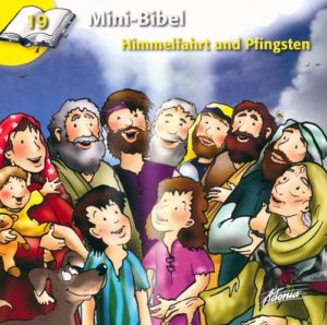 Mini-Bibel 19 - Himmelfahrt und Pfingsten