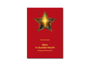 Reinhard Abeln - Stern in dunkler Nacht: Gesegnete Weihnachten