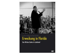 Stephan Henrichs - Todd Bentley: Erweckung in Florida (DVD)