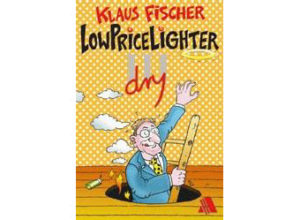 Klaus Fischer - LowPriceLighter III (dry) (Band 3)