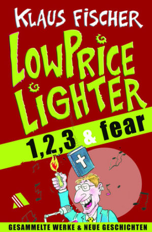 Klaus Fischer - Der Lowpricelighter eins, zwei, drei & fear