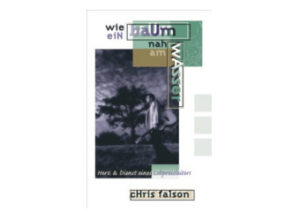 Chris Falson - Wie ein Baum, nah am Wasser