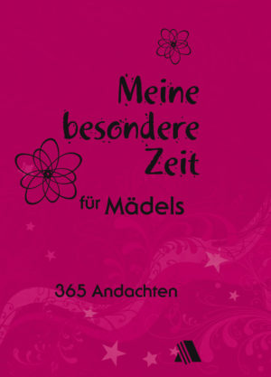 Carolyn Larsen - Meine besondere Zeit (für Mädels)