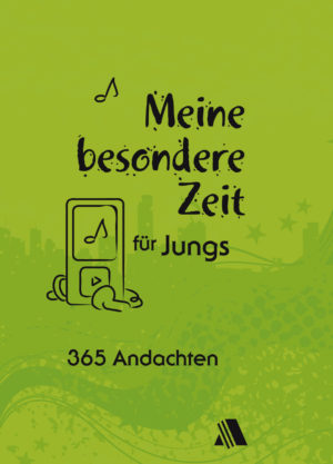 Carolyn Larsen - Meine besondere Zeit (für Jungs)