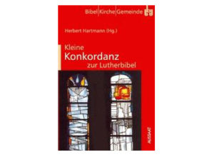 Herbert Hartmann - Kleine Konkordanz z. Lutherbibel 1984