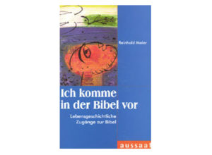 Reinhold Maier - Ich komme in der Bibel vor