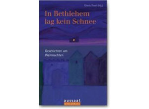 Gisela Theel - In Bethlehem lag kein Schnee