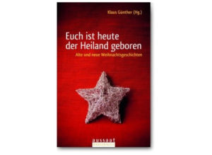 Klaus Günther - Euch ist heute der Heiland geboren