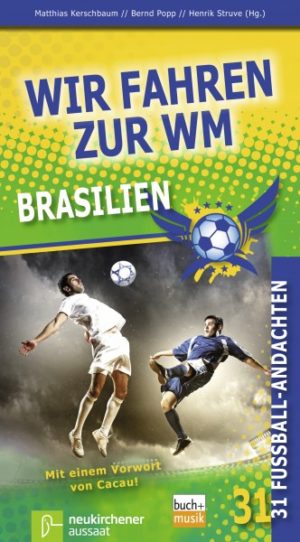 Matthias Kerschbaum - Wir fahren zur WM: Brasilien