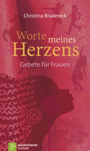 Christina Brudereck - Worte meines Herzens