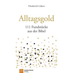 Diederich Lüken - Alltagsgold