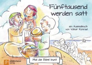 Ausmalbuch: Volker Konrad - Fünftausend werden satt