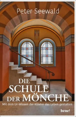 Peter Seewald - Die Schule der Mönche