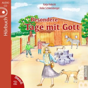 Katja Habicht - Besondere Tage mit Gott 2 (Hörbuch)