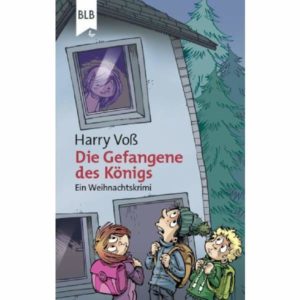 Harry Voss - Die Gefangene des Königs