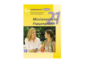 Kreativ 21 - Missionarische Frauenarbeit