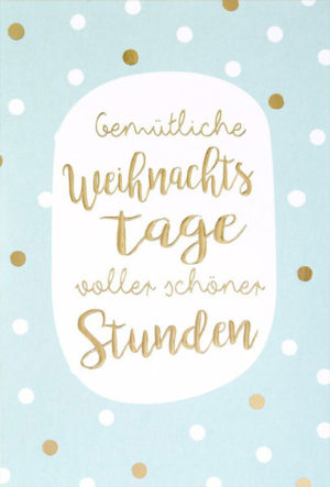 Faltkarte: Gemütliche Weihnachtsgabe voller schöner Stunden