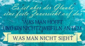 Wandschmuckschild: Es ist aber der Glaube