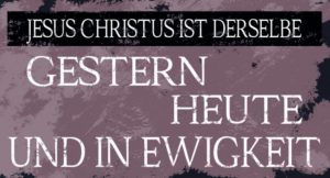 Wandschmuckschild: Jesus Christus ist derselbe